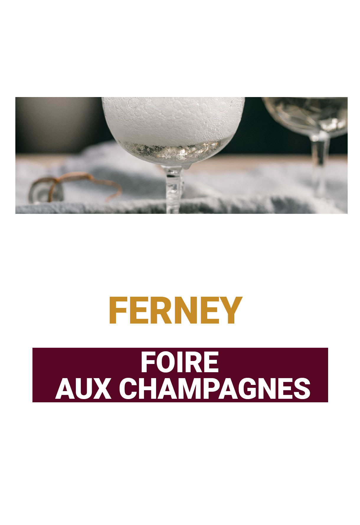 FOIRE AUX CHAMPAGNES 2022